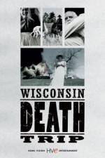 Watch Wisconsin Death Trip Letmewatchthis