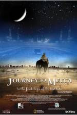 Watch Journey to Mecca Letmewatchthis