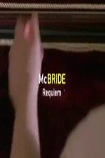 Watch McBride: Requiem Letmewatchthis