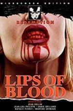 Watch Lips of Blood Letmewatchthis