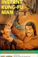 Watch The Instant Kung Fu Man Letmewatchthis