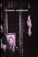 Watch Canned Harmony Letmewatchthis