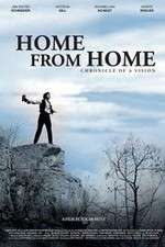 Watch Home from Home Chronicle of a Vision Letmewatchthis