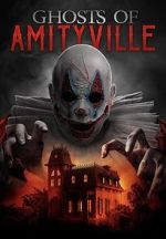 Watch Ghosts of Amityville Letmewatchthis