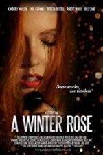 Watch A Winter Rose Letmewatchthis