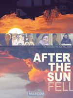 Watch After the Sun Fell Letmewatchthis