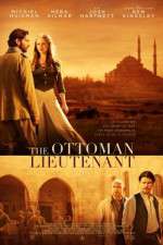 Watch The Ottoman Lieutenant Letmewatchthis