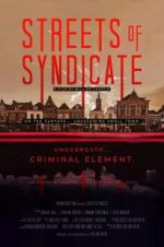 Watch Streets of Syndicate Letmewatchthis