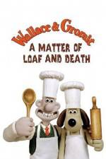 Watch Wallace and Gromit in 'A Matter of Loaf and Death' Letmewatchthis