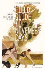 Watch Field Guide to November Days Letmewatchthis