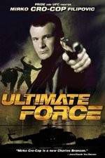 Watch Ultimate Force Letmewatchthis