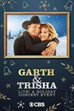 Watch Garth & Trisha Live! A Holiday Concert Event Letmewatchthis