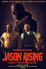 Watch Jason Rising: A Friday the 13th Fan Film Letmewatchthis