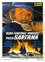 Watch Have a Good Funeral, My Friend... Sartana Will Pay Letmewatchthis
