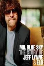 Watch Mr Blue Sky The Story of Jeff Lynne & ELO Letmewatchthis