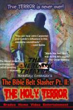 Watch The Bible Belt Slasher Pt. II: The Holy Terror! Letmewatchthis
