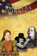 Watch Secret Mysteries of America's Beginnings Volume 1: The New Atlantis Letmewatchthis