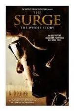 Watch The Surge The Whole Story Letmewatchthis