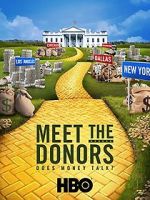 Watch Meet the Donors: Does Money Talk? Letmewatchthis