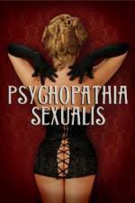 Watch Psychopathia Sexualis Letmewatchthis