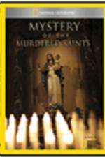 Watch National Geographic Explorer Mystery of the Murdered Saints Letmewatchthis
