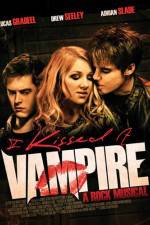 Watch I Kissed a Vampire Letmewatchthis