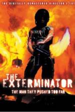 Watch The Exterminator Letmewatchthis