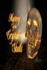 Watch Mystery of the Crystal Skulls Letmewatchthis