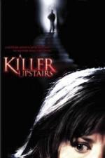 Watch A Killer Upstairs Letmewatchthis