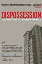 Watch Dispossession: The Great Social Housing Swindle Letmewatchthis