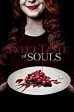 Watch Sweet Taste of Souls Letmewatchthis