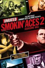 Watch Smokin' Aces 2 Assassins' Ball Letmewatchthis