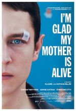 Watch I\'m Glad My Mother Is Alive Letmewatchthis