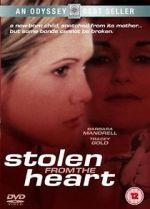Watch Stolen from the Heart Letmewatchthis