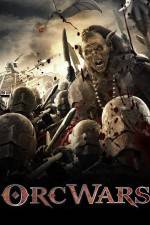 Watch Orc Wars Letmewatchthis