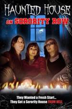 Watch Haunted House on Sorority Row Letmewatchthis