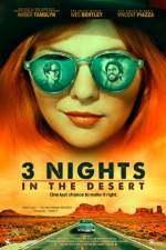 Watch 3 Nights in the Desert Letmewatchthis