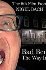 Watch Bad Ben: The Way In Letmewatchthis
