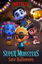 Watch Super Monsters Save Halloween Letmewatchthis
