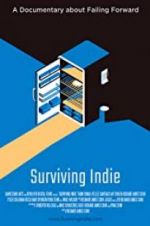 Watch Surviving Indie Letmewatchthis