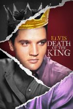 Elvis: Death of the King letmewatchthis