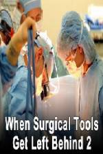 Watch When Surgical Tools Get Left Behind 2 Letmewatchthis