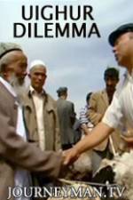 Watch Uighur Dilemma Letmewatchthis