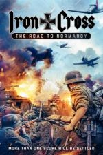 Watch Iron Cross: The Road to Normandy Letmewatchthis