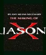 Watch By Any Means Necessary: The Making of \'Jason X\' Letmewatchthis