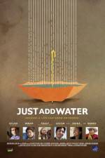 Watch Just Add Water Letmewatchthis