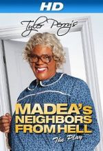 Watch Madea\'s Neighbors from Hell Letmewatchthis