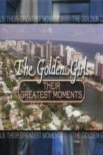 Watch The Golden Girls Their Greatest Moments Letmewatchthis
