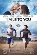 Watch 1 Mile to You Letmewatchthis