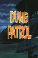 Watch Dumb Patrol Letmewatchthis
